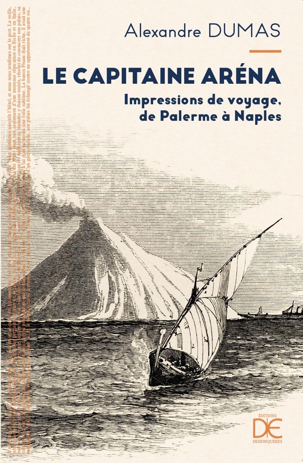 LE CAPITAINE ARENA - IMPRESSIONS DE VOYAGE, DE PALERME A NAP