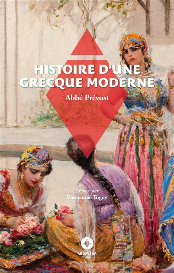 HISTOIRE D'UNE GRECQUE MODERNE