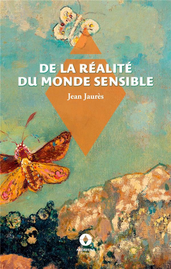 DE REALITE DU MONDE SENSIBLE - -