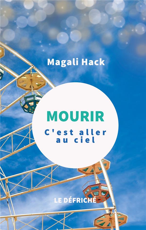 MOURIR, C'EST ALLER AU CIEL