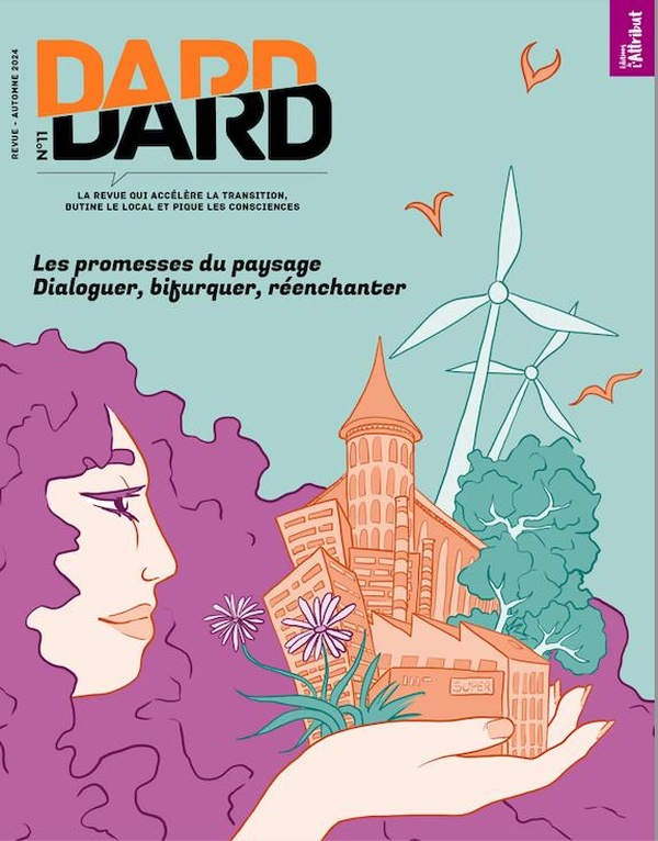 DARD/DARD N 11 : LES PROMESSES DU PAYSAGES - NOVEMBRE 2024