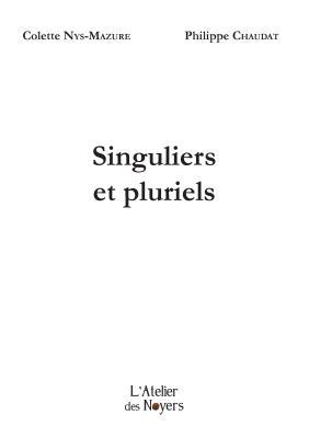 SINGULIERS ET PLURIELS