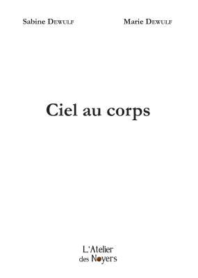 CIEL AU CORPS