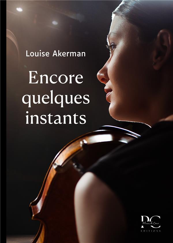 ENCORE QUELQUES INSTANTS