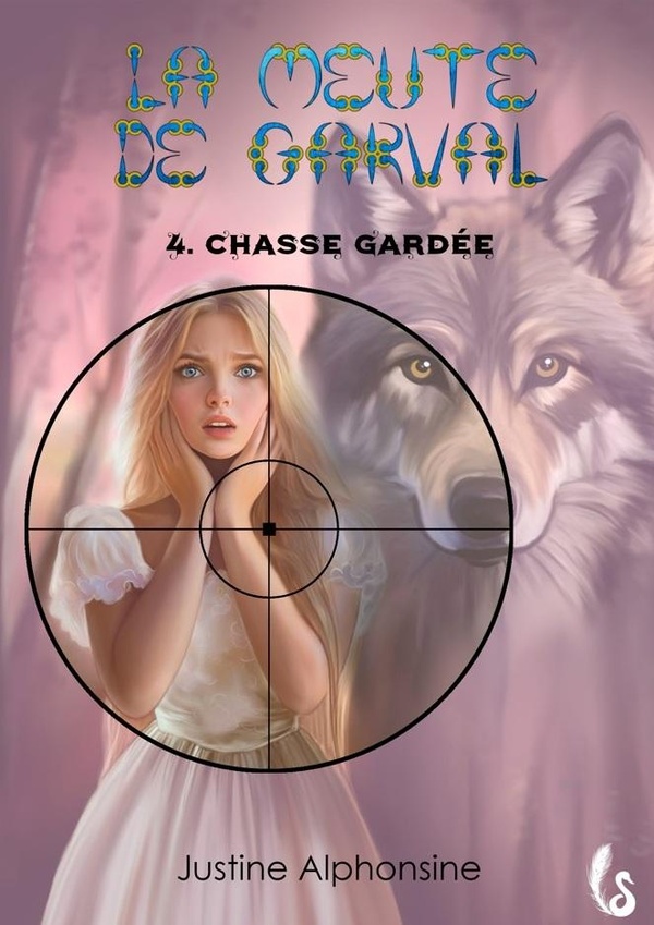 LA MEUTE DE GARVAL - T04 - CHASSE GARDEE - LA MEUTE DE GARVAL, TOME 4