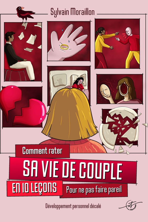 COMMENT RATER SA VIE DE COUPLE EN 10 LECONS