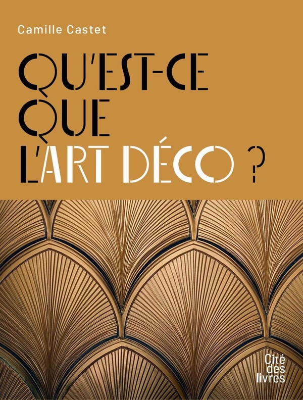 QU'EST-CE QUE L'ART DECO ?