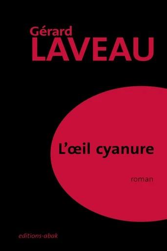 L'OEIL CYANURE