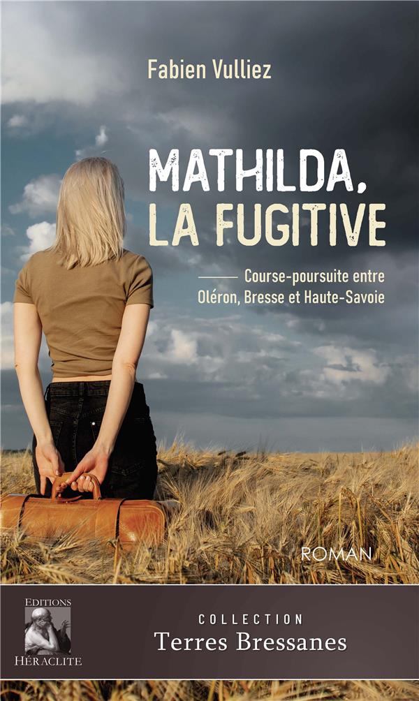 MATHILDA, LA FUGITIVE - COURSE-POURSUITE ENTRE OLERON, BRESSE ET HAUTE-SAVOIE