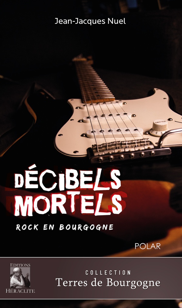 DECIBELS MORTELS - ROCK EN BOURGOGNE