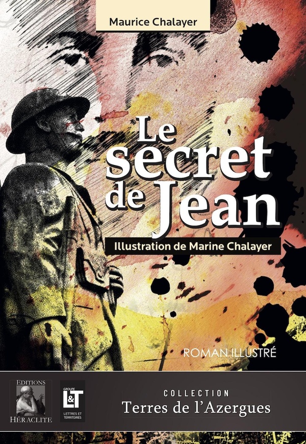 LE SECRET DE JEAN - ROMAN ILLUSTRE