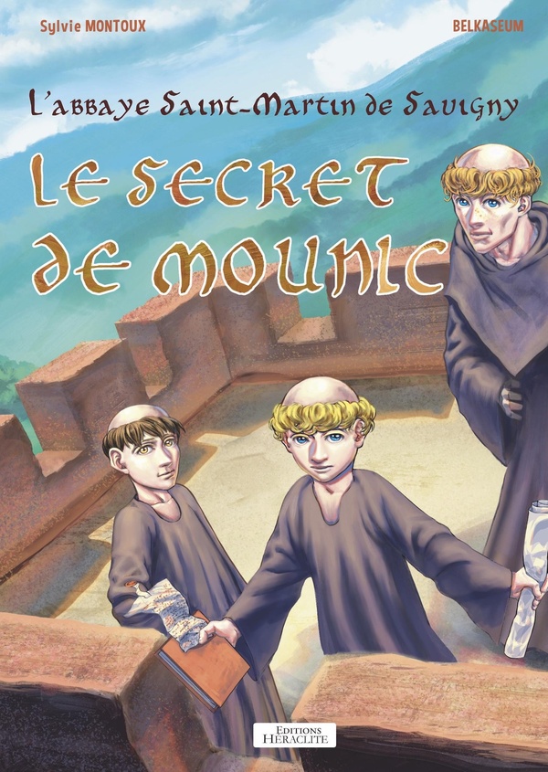 L'ABBAYE SAINT-MARTIN DE SAVIGNY - LE SECRET DE MOUNIC