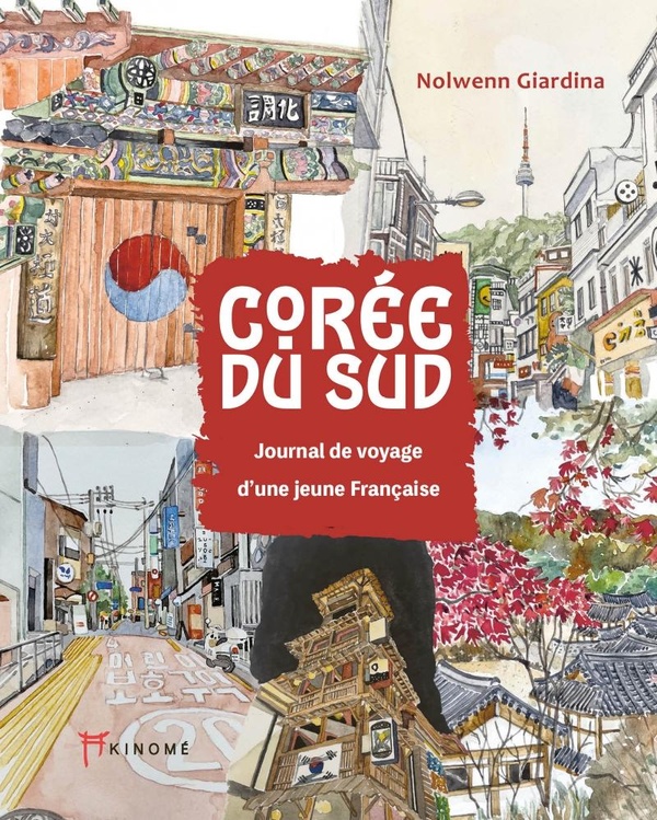 COREE DU SUD - JOURNAL DE VOYAGE D'UNE JEUNE FRANCAISE