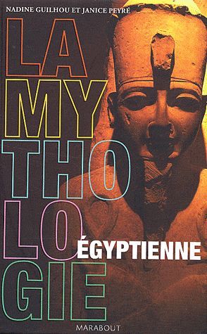 MYTHOLOGIE EGYPTIENNE