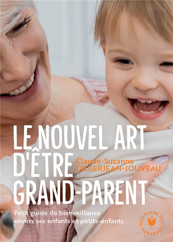 LE NOUVEL ART D'ETRE GRAND-PARENT