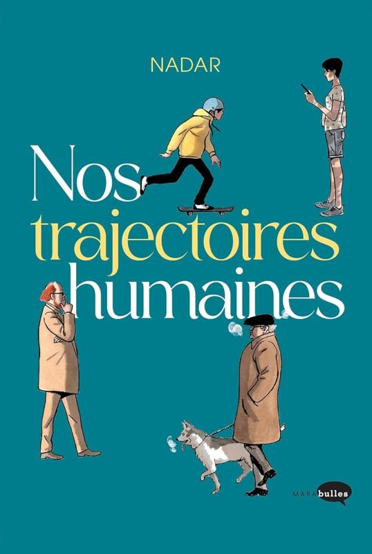 NOS TRAJECTOIRES HUMAINES
