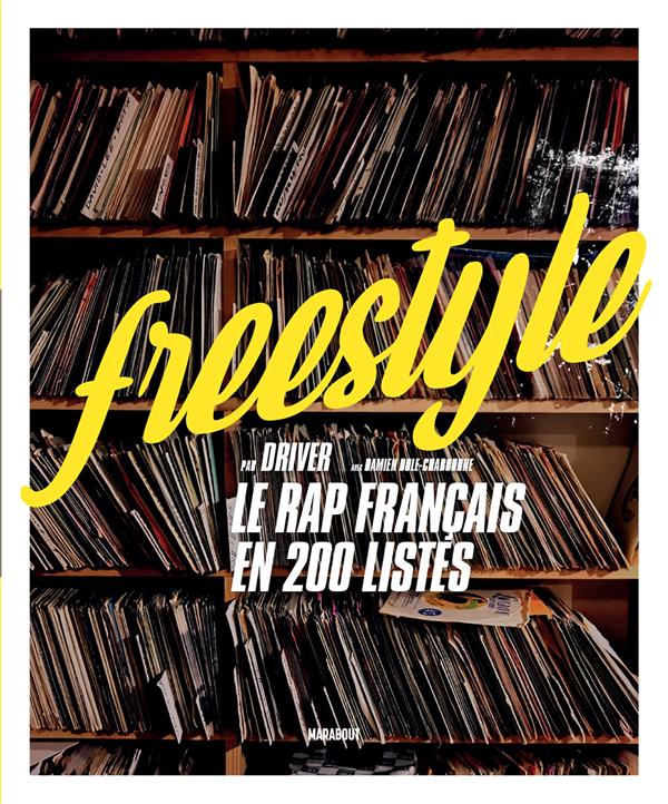 FREESTYLE - LE RAP FRANCAIS EN 200 LISTES