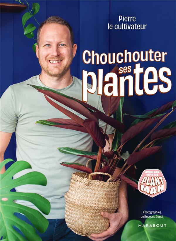 CHOUCHOUTER SES PLANTES