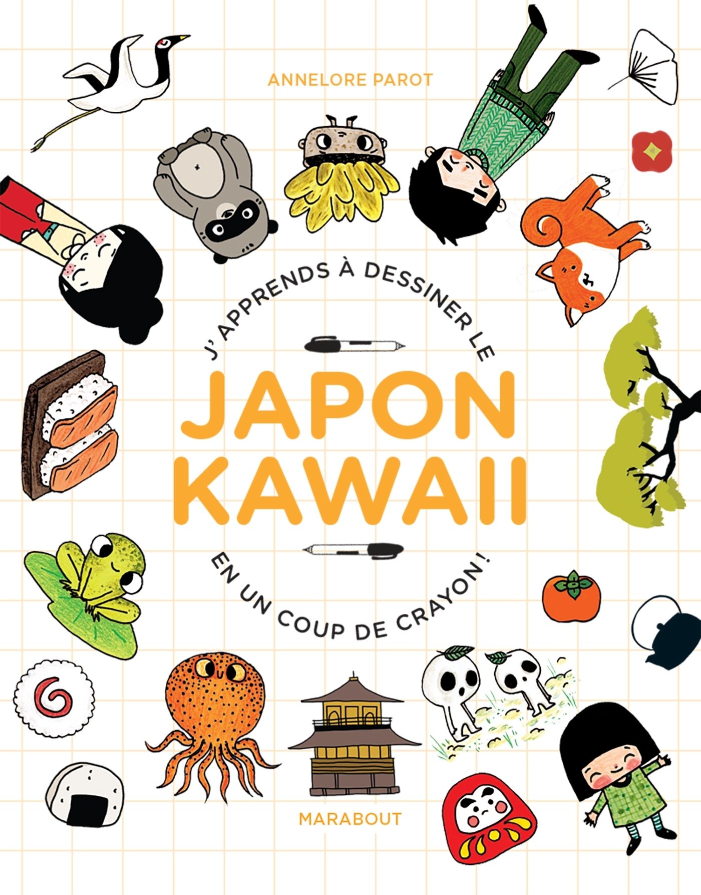 J'APPRENDS A DESSINER LE JAPON KAWAII - EN UN COUP DE CRAYON !
