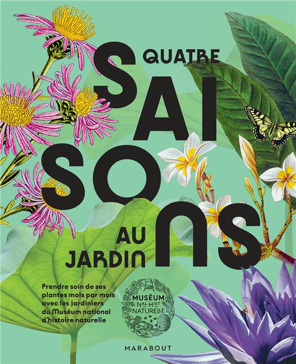 QUATRE SAISONS AU JARDIN