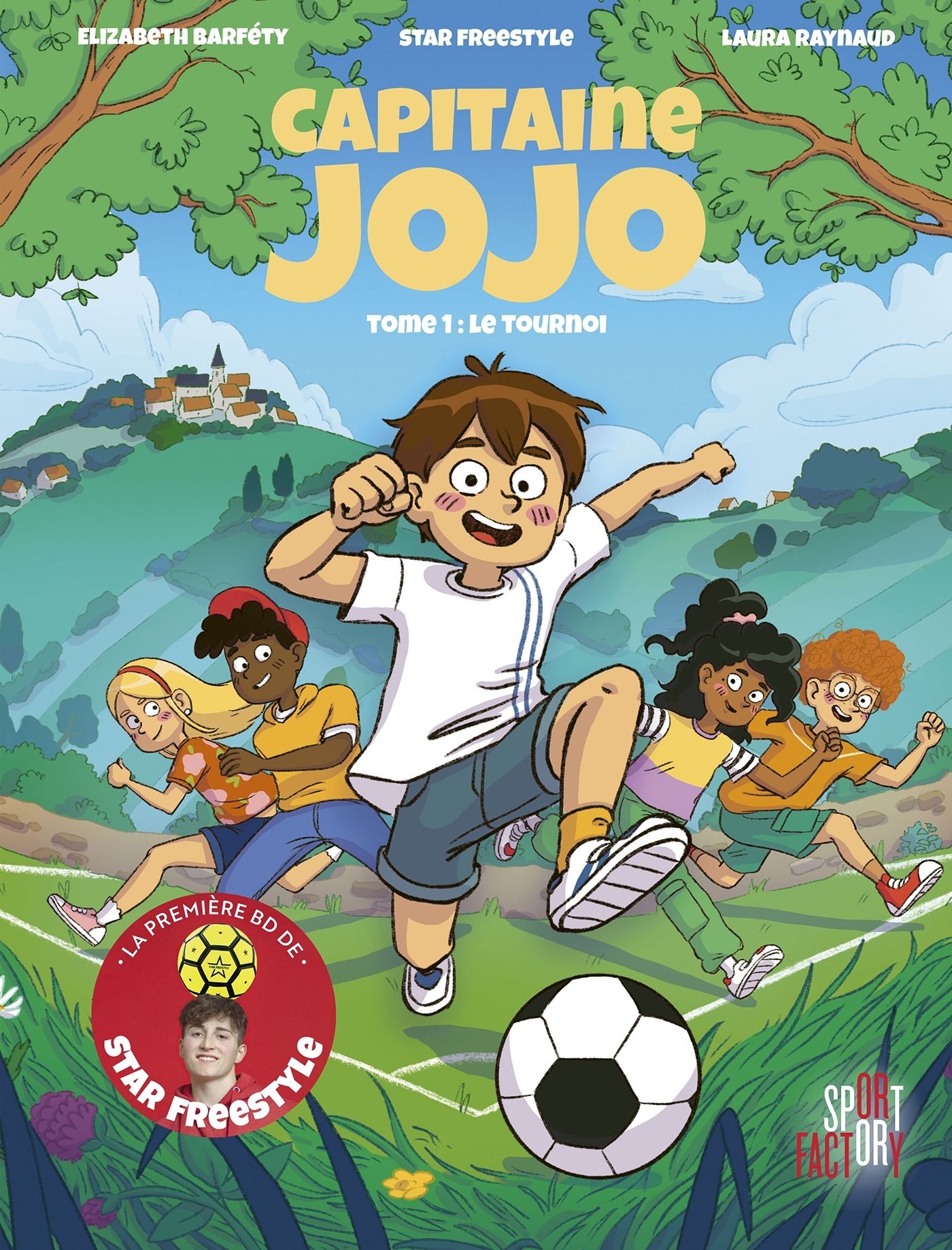 CAPITAINE JOJO - TOME 1 : LE TOURNOI