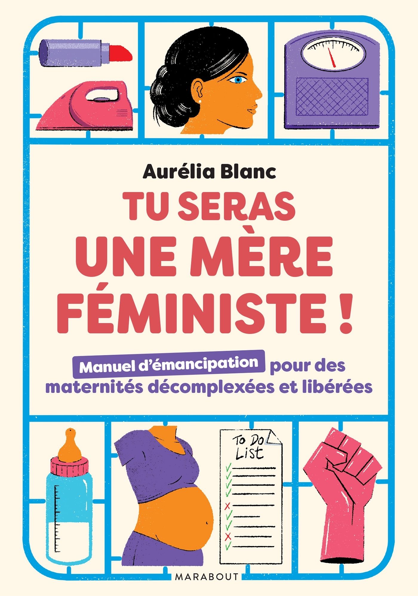 couverture du livre TU SERAS UNE MERE FEMINISTE !