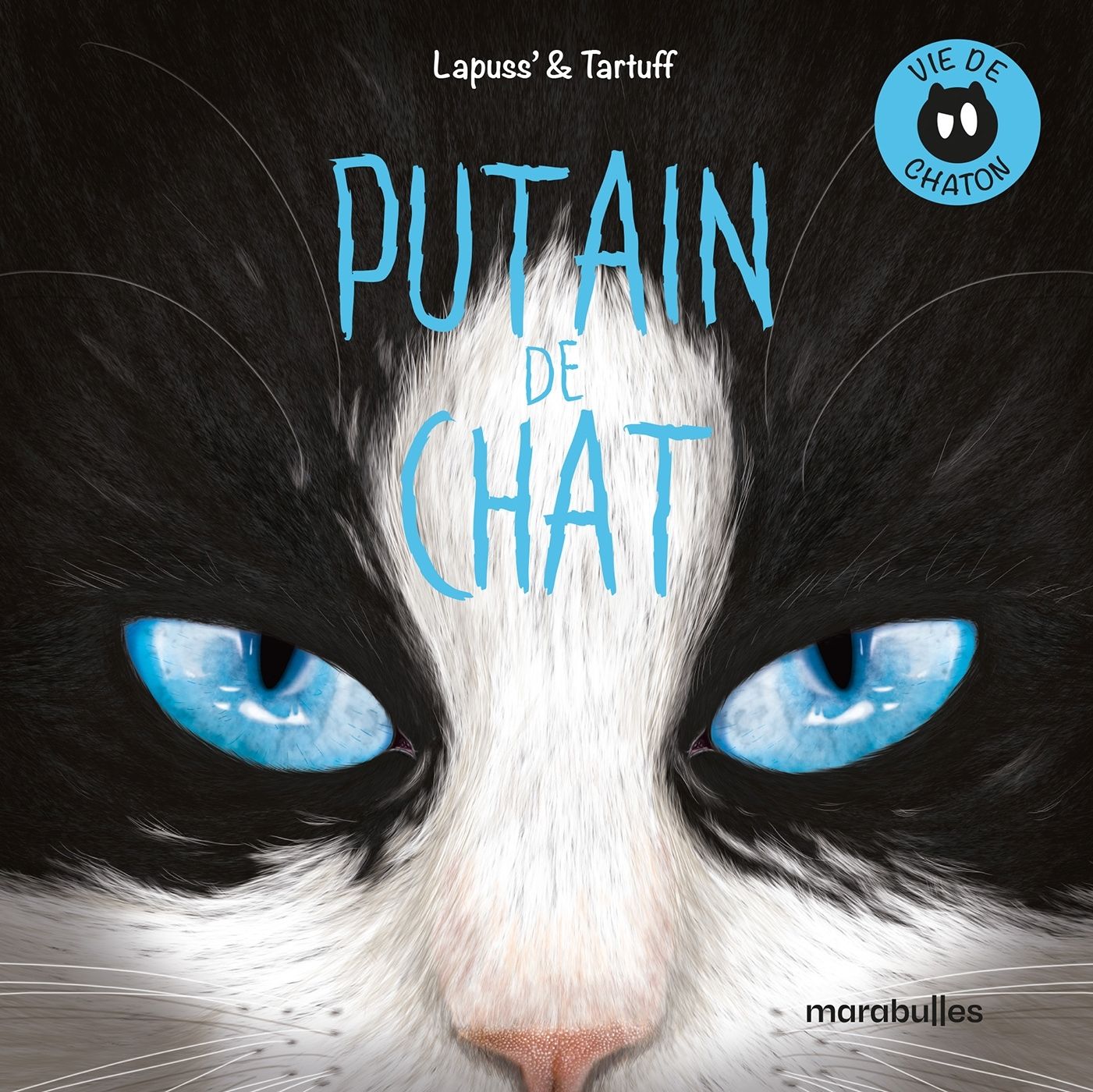 PUTAIN DE CHAT - TOME 0 - VIE DE CHATON