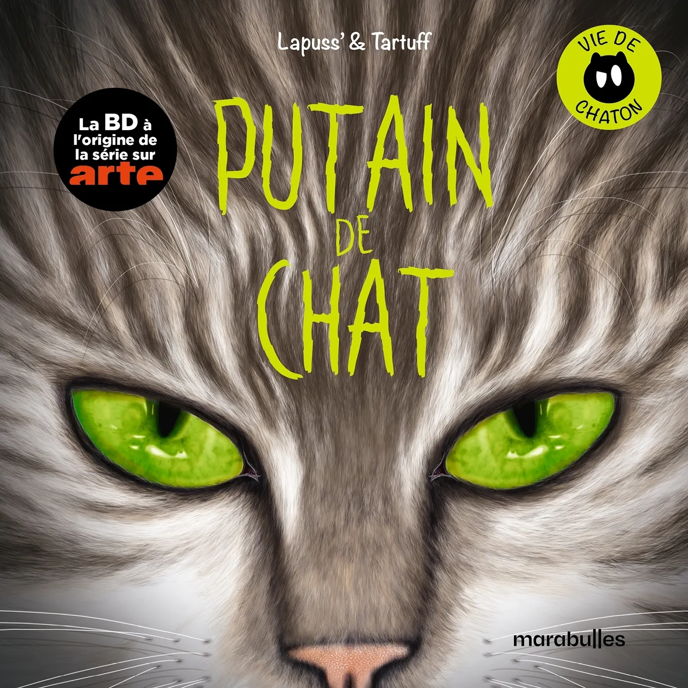 PUTAIN DE CHAT - VIE DE CHATON TOME 2