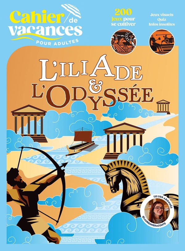 CAHIER DE VACANCES L'ILLIADE ET L'ODYSSEE