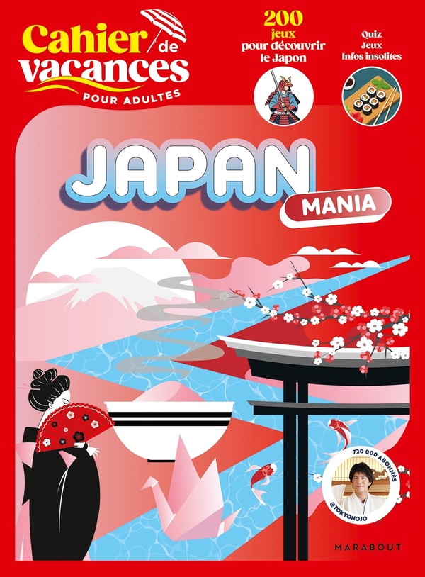 CAHIER DE VACANCES JAPAN MANIA