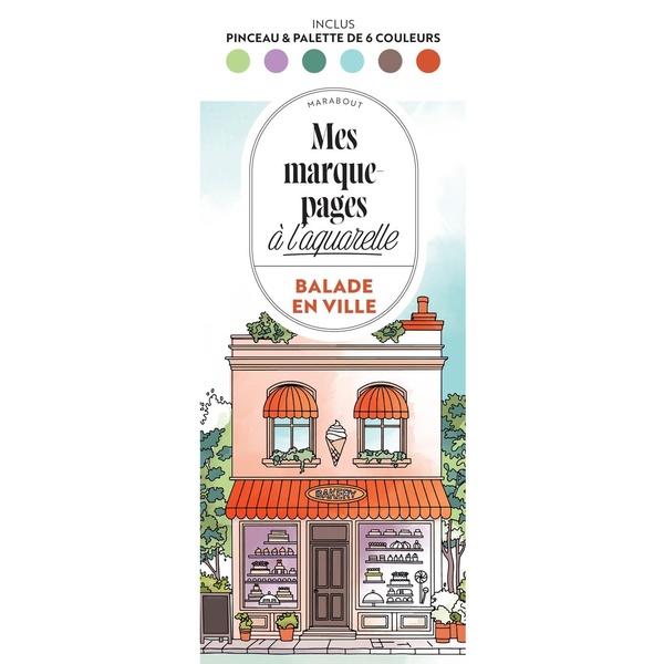 MARQUE-PAGES A L'AQUARELLE - BALADE EN VILLE - MES MARQUE-PAGES A L'AQUARELLE