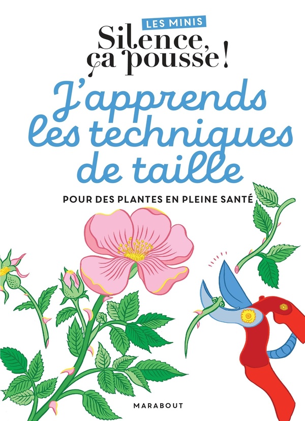 LES MINIS SILENCE CA POUSSE ! J'APPRENDS LES TECHNIQUES DE TAILLE - POUR DES PLANTES EN BONNE SANTE