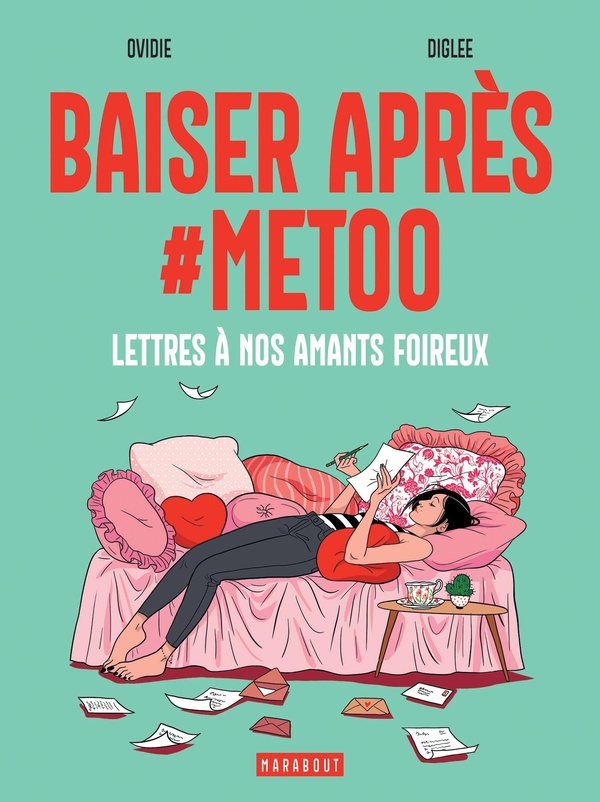 BAISER APRES #METOO - LETTRES A NOS AMANTS FOIREUX
