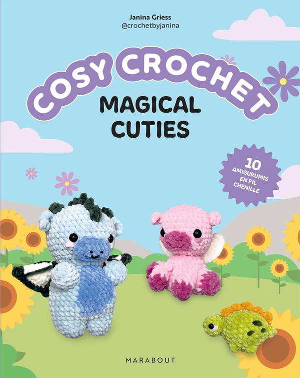 COSY CROCHET - MAGICAL CUTIES - 10 AMIGURUMIS COSY A CROCHETER