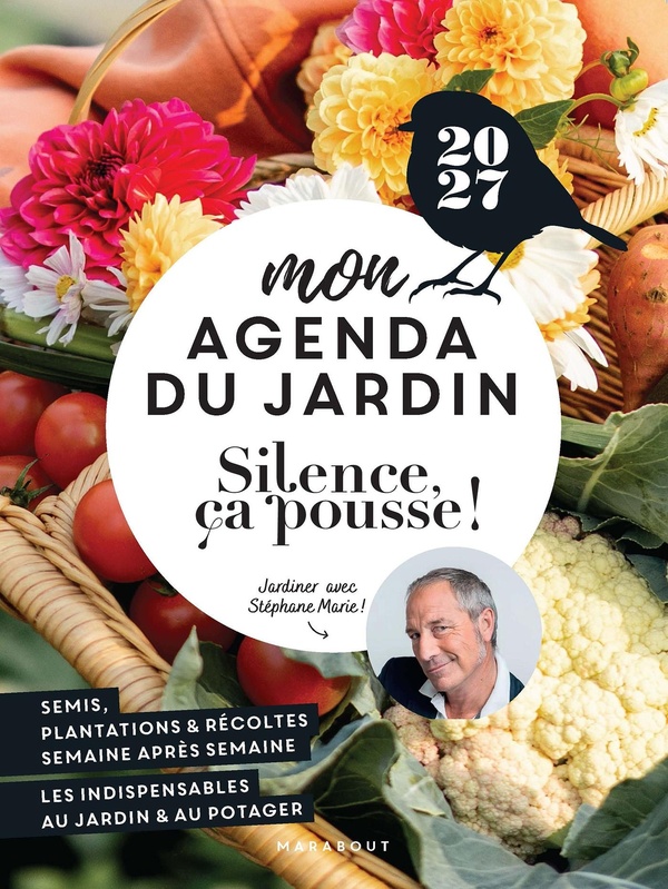 MON AGENDA DU JARDIN 2027 - SILENCE, CA POUSSE !
