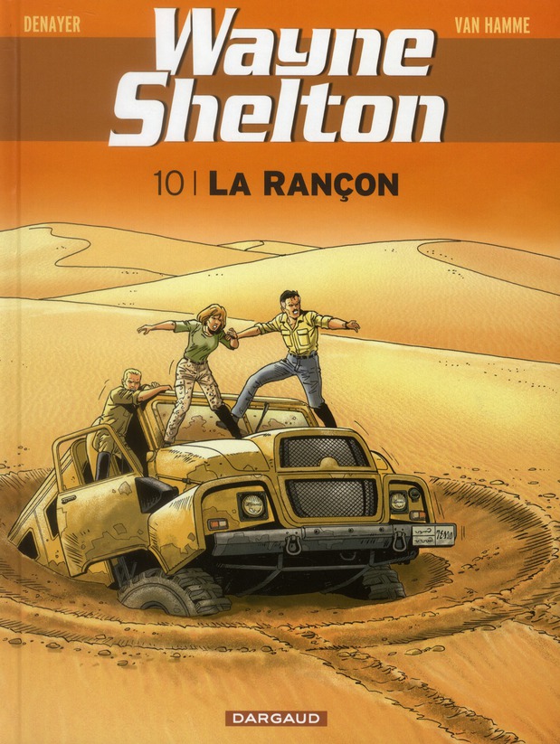 WAYNE SHELTON - TOME 10 - LA RANCON