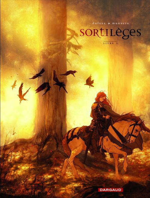 SORTILEGES - CYCLE 1 - TOME 2
