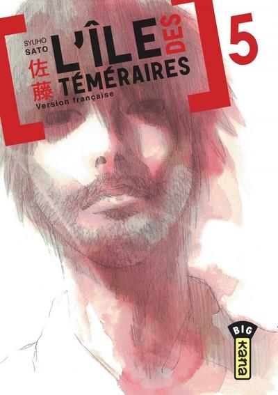 L'ILE DES TEMERAIRES - TOME 5