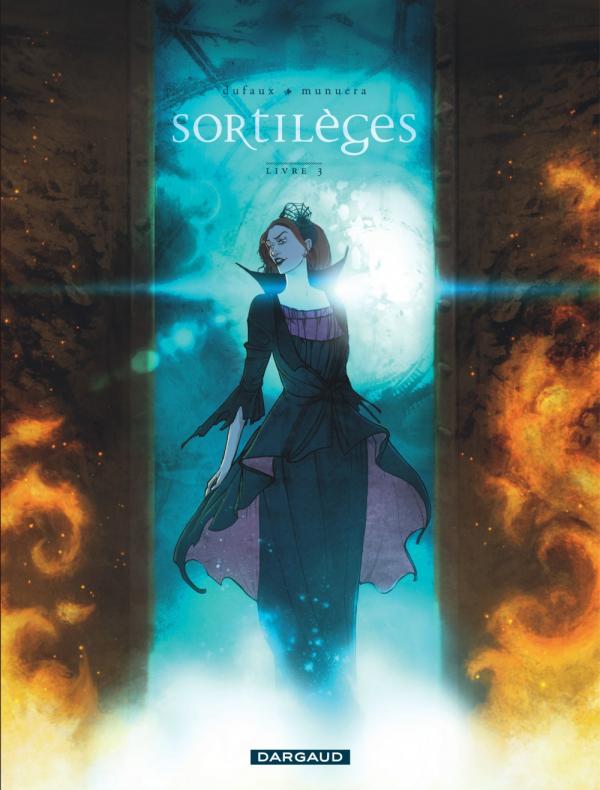 SORTILEGES - T03 - SORTILEGES - CYCLE 2 - TOME 1