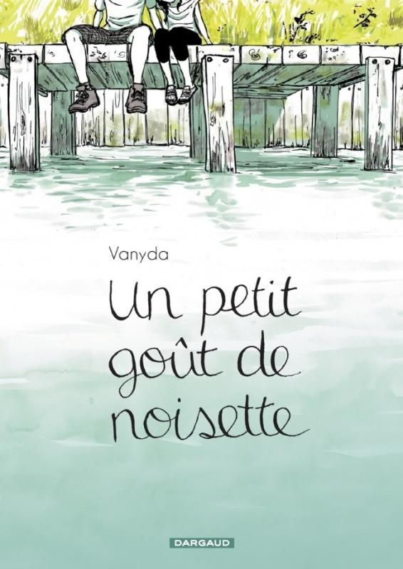 UN PETIT GOUT DE NOISETTE - TOME 1