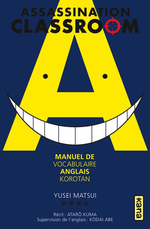 ASSASSINATION CLASSROOM - MANUEL DE VOCABULAIRE ANGLAIS - KOROTAN - TOME 0
