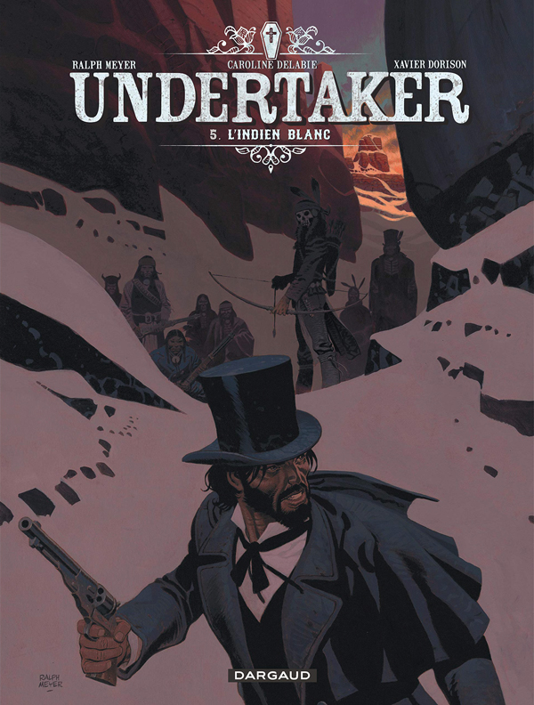 UNDERTAKER - TOME 5 - L'INDIEN BLANC