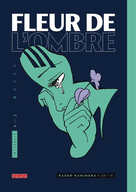 FLEUR DE L'OMBRE - TOME 1