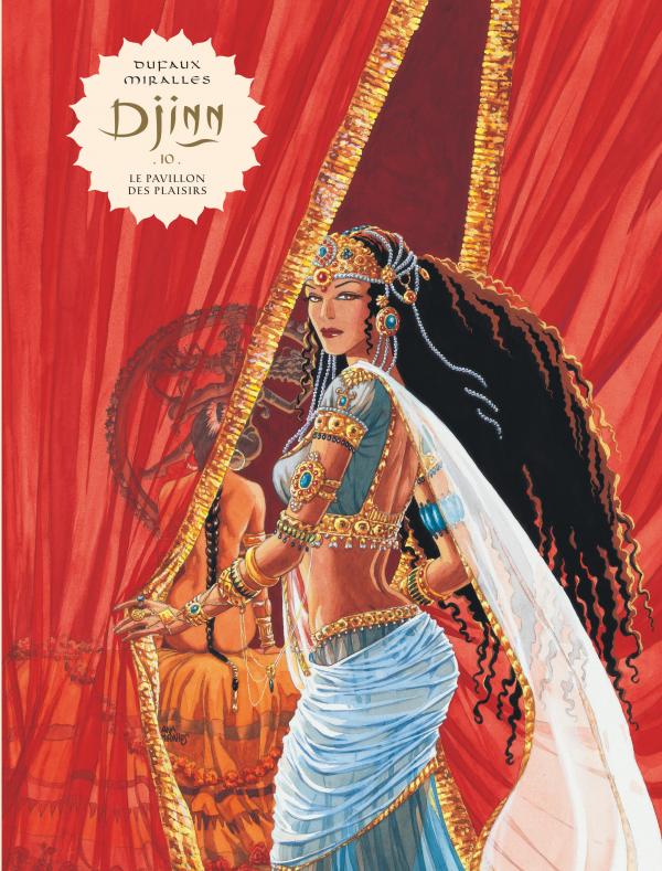 DJINN - TOME 10 - LE PAVILLON DES PLAISIRS / EDITION SPECIALE, GRAND FORMAT