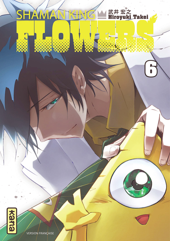 SHAMAN KING FLOWERS - TOME 6