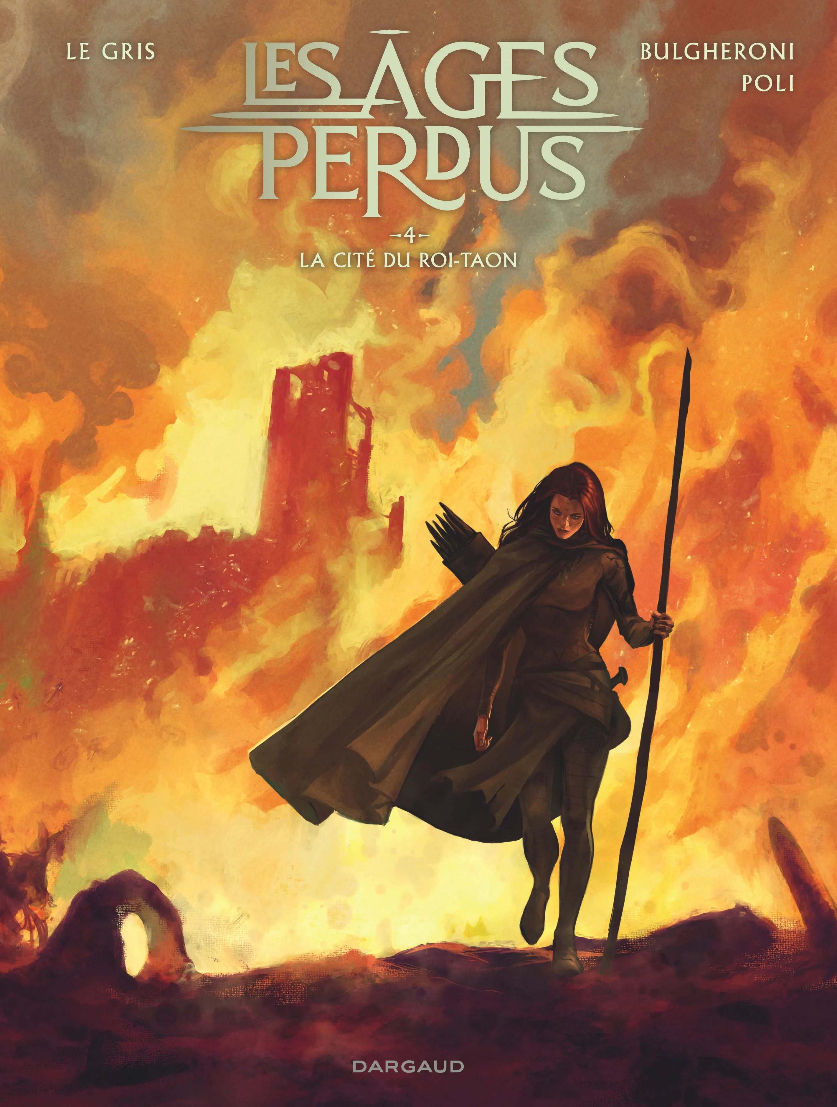LES AGES PERDUS - TOME 4 - LA CITE DU ROI-TAON