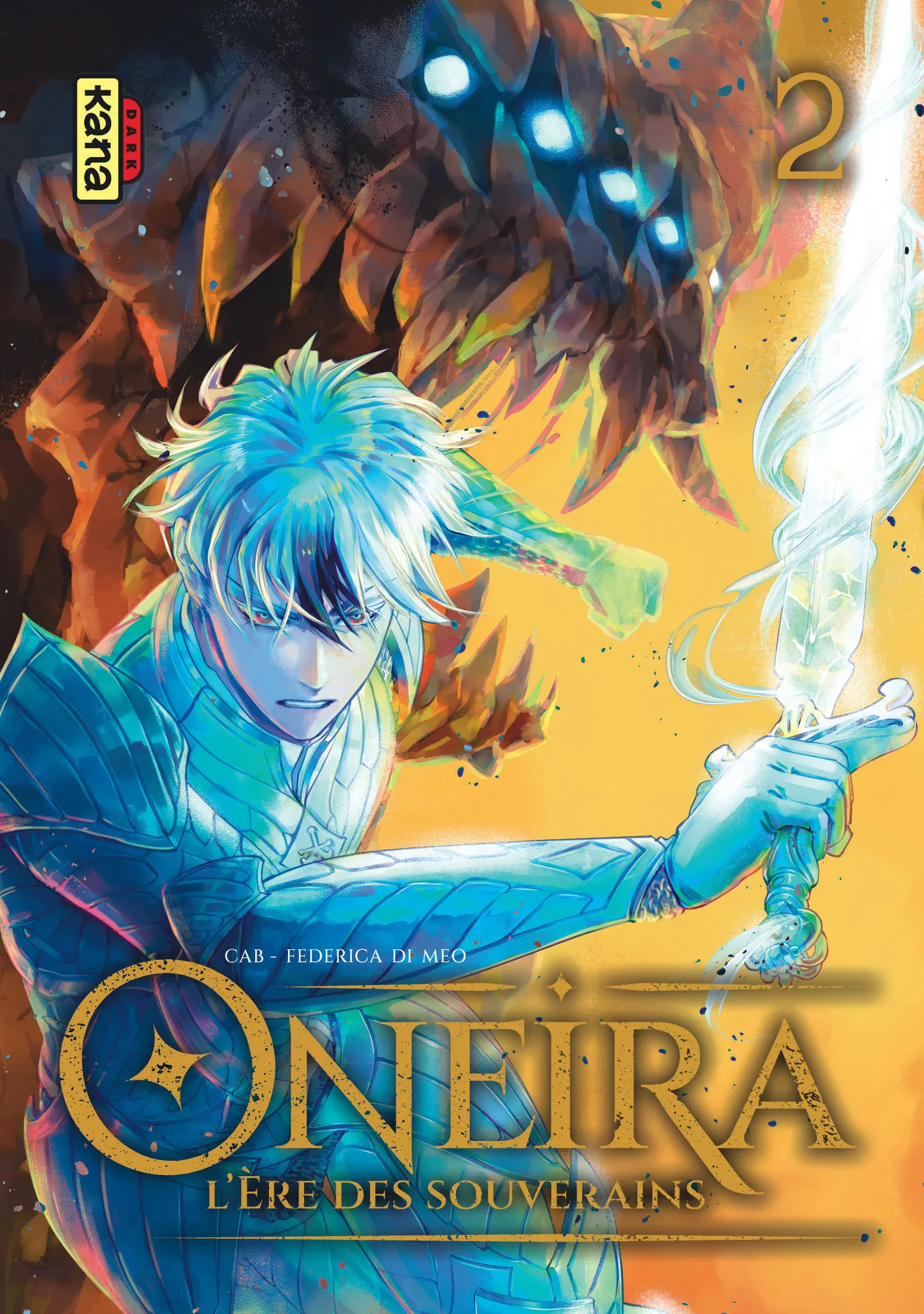 ONEIRA - L'ERE DES SOUVERAINS - TOME 2