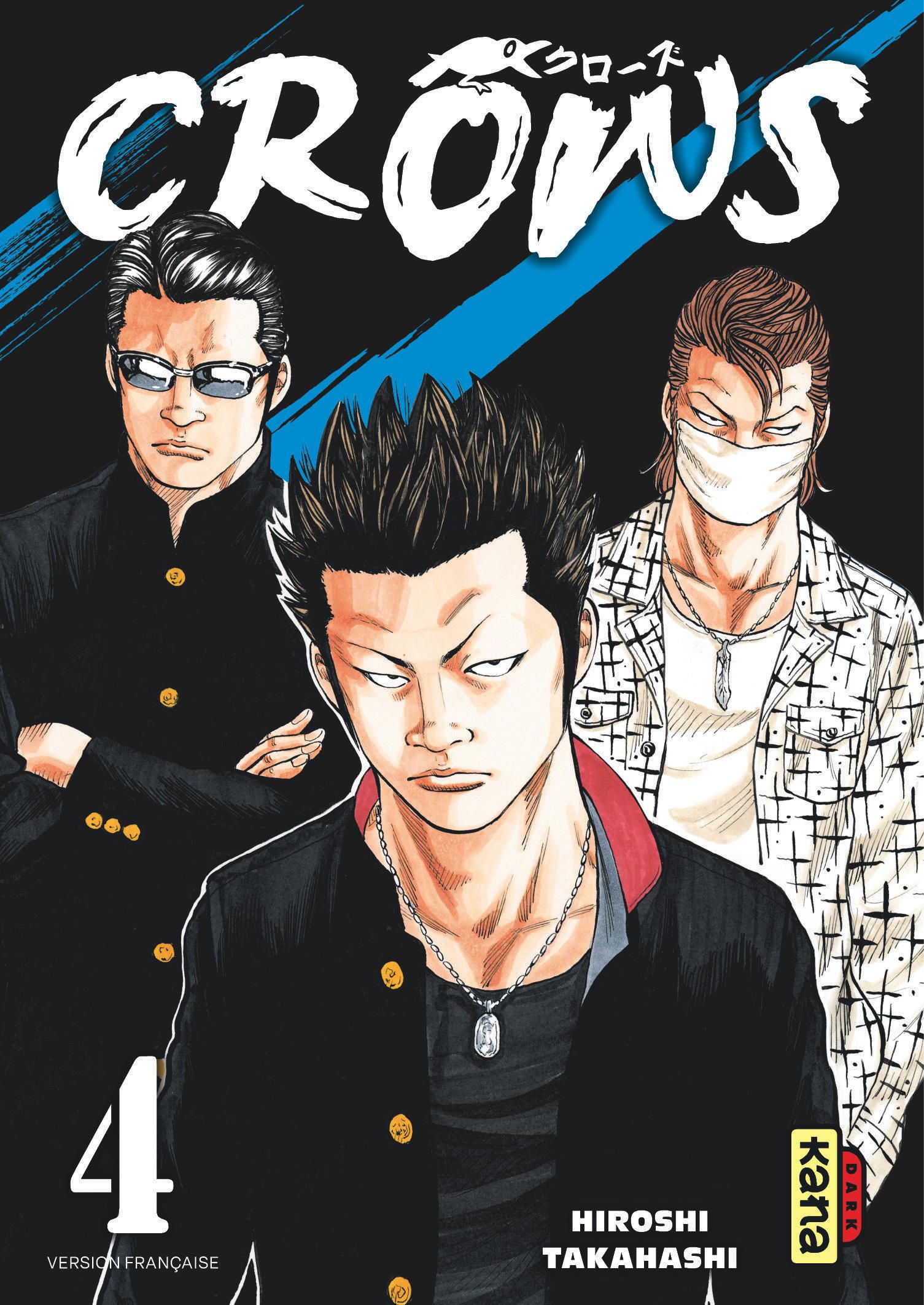 CROWS - TOME 4