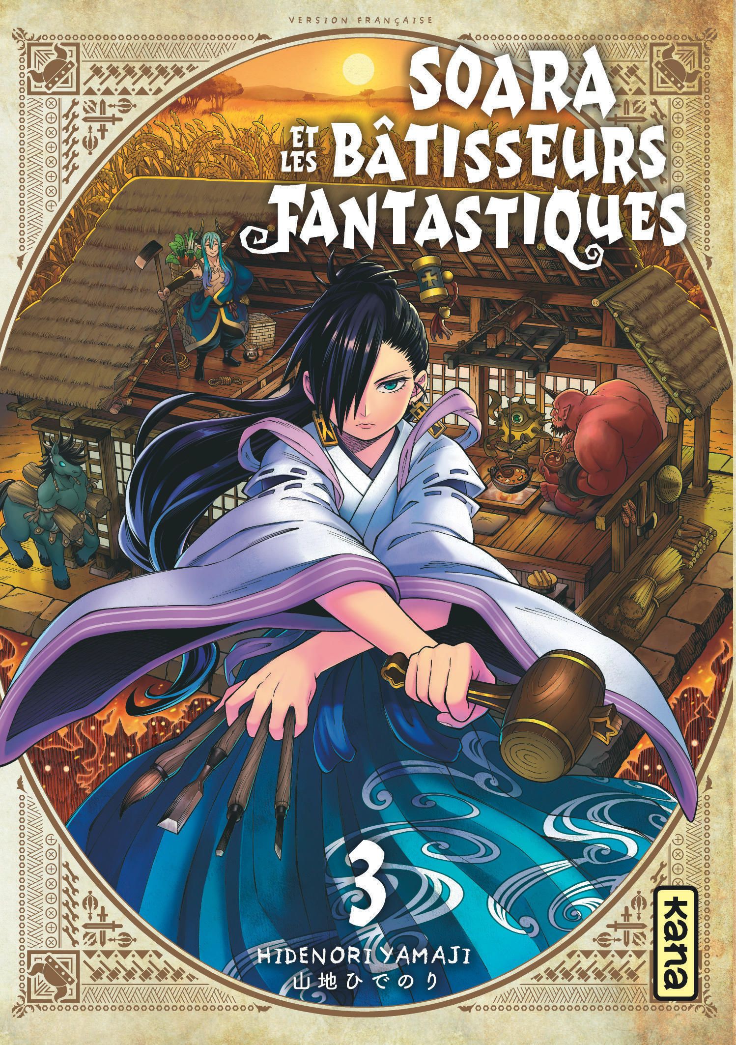 SOARA ET LES BATISSEURS FANTASTIQUES - TOME 3