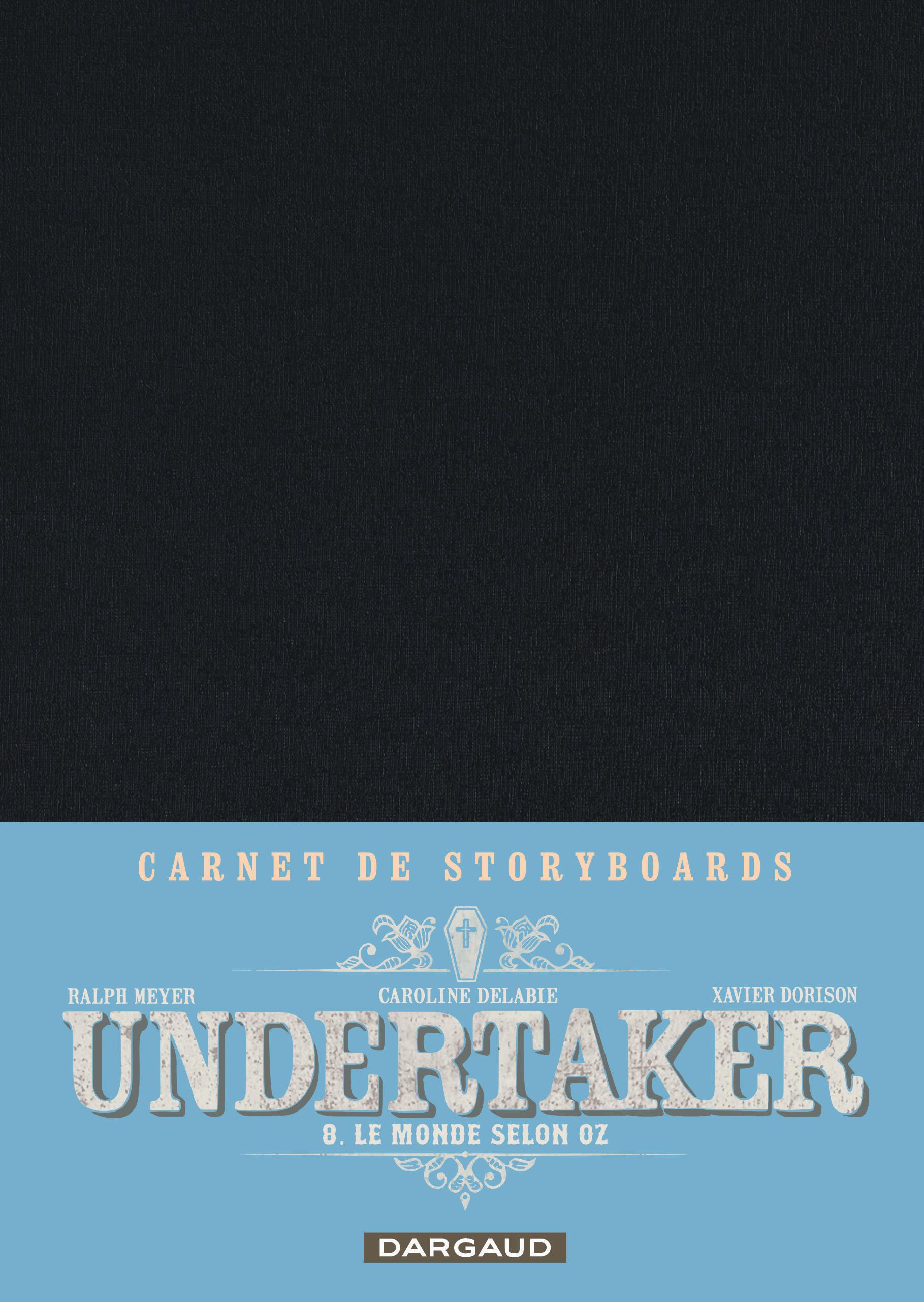 UNDERTAKER - TOME 8 - LE MONDE SELON OZ / EDITION SPECIALE, CRAYONNEE